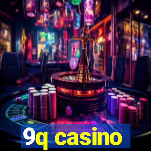 9q casino